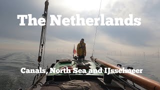 Cruising in the Netherlands Canals North Sea and the IJsselmeer 84 [upl. by Macrae608]