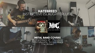 HATEBREED  Instinctive Slaughterlust  Metal Band Covers [upl. by Amehsat]