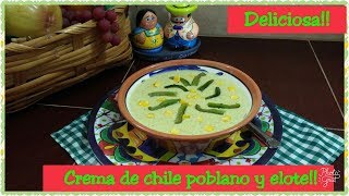 Crema de chile poblano y elote [upl. by Desi]