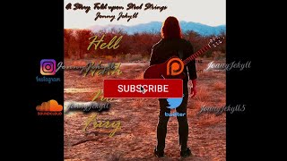 Jonny Jekyll  A Story Told upon Steel Strings EP  04  Hell Hath No Fury Audio Only [upl. by Myra976]