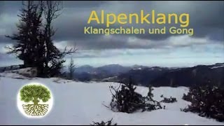 Alpenklang  durch den Schnee mit Klangschalen und Gong  relaxation 7 [upl. by Yvon]