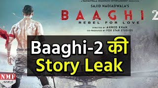 Baaghi2 के लिए हैं Exited तो ये रही Film की पूरी Story [upl. by Zetrauq]