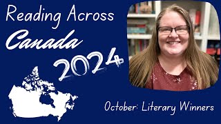 Canadian Literary Winners  Reading Across Canada 2024  October Reading Recommendations [upl. by Cirred]