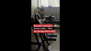 Éducation nationale  brevet maths Voici les changements à venir [upl. by Nap]