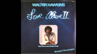 quotHes That Kind Of Friendquot 1978 Walter Hawkins feat Tramaine Hawkins [upl. by Etnom]