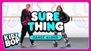 KIDZ BOP Kids  Sure Thing Dance Along [upl. by Cnahc541]