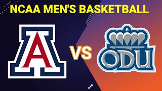 Arizona Wildcats vs Old Dominion Monarchs  20242025 NCAA MENS BASKETBALL LIVE SCORE [upl. by Gonzalo]