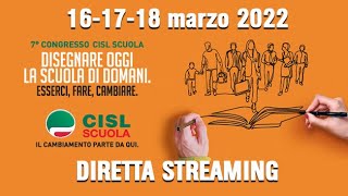 VII CONGRESSO NAZIONALE CISL SCUOLA [upl. by Imuy]