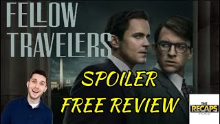 Fellow Travelers Season 1 SPOILER FREE Review [upl. by Ramat]