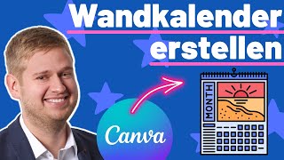 Wandkalender selber machen mit Canva  So einfach geht es [upl. by Slerahc776]