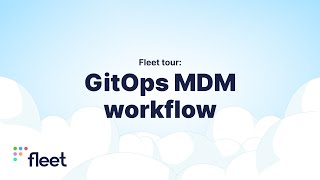 Fleet tour Bringing GitOps to your MDM workflow [upl. by Hardin]