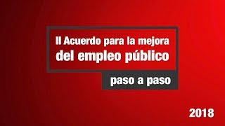 II Acuerdo para la mejora del empleo público paso a paso [upl. by Elamaj206]