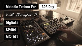 303 Day Melodic Techno With 3 X Phoscyon  Pigments  SP404  MC101  Digitakt  135BPM  4K  2024 [upl. by Aggi235]