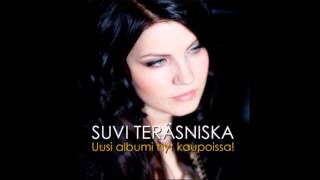 Suvi Teräsniska  Särkyvää 2013 versio [upl. by Arata]