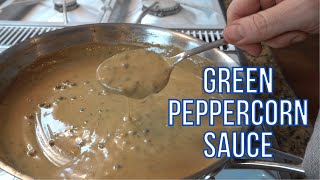 Green Peppercorn Sauce For Steak  Easy Pan Sauce for Steak  How to Make Green Peppercorn Sauce [upl. by Ennaecarg977]