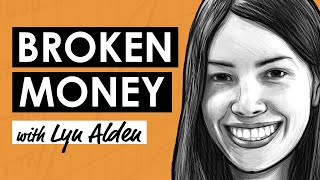 Broken Money w Lyn Alden BTC146 [upl. by Diet710]