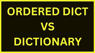 OrderedDict Vs Dictionary  Python 4 You  Lecture 272 [upl. by Aiyn]