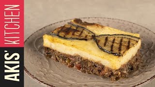 Vegan moussaka  Akis Petretzikis [upl. by Hashim]