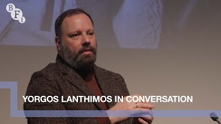 Yorgos Lanthimos in Conversation  BFI [upl. by Roede438]