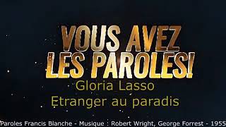 Gloria Lasso  Etranger au paradis paroles lyrics [upl. by Cammi334]