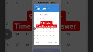 Time Farm Answer Today  Time Farm Oracle of Time 9 October Time Farm Oracle Question of the day [upl. by Appolonia]