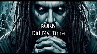 Korn  Did My Time Lyrics ENG  ESP [upl. by Ita]