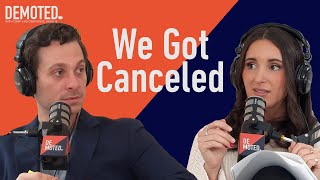 We Got Canceled  Demoted [upl. by Tereb]