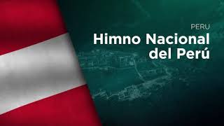 Peru National Anthem  Himno Nacional del Perú [upl. by Gerri627]