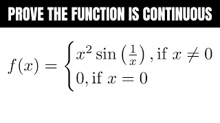 Prove the Piecewise Function is Continuous with the DeltaEpsilon Definition of Continuity [upl. by Kurt543]