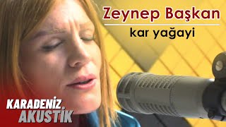 Zeynep Başkan  Kar Yağayi  KaradenizAkustik [upl. by Allyson]