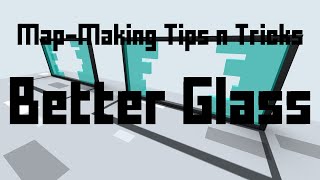 Krunker Map Making tips n Tricks  ep3  Better Glass [upl. by Ocsecnarf]