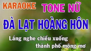 Đà Lạt Hoàng Hôn Karaoke Tone Nữ Nhạc Sống  Phối Mới Dễ Hát  Nhật Nguyễn [upl. by Adnohsor53]