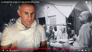 LA GRANDEZZA DI DIO E LA RELATIVITÀ DELLA VITA  Domus Hare Krishna 🤓📖 [upl. by Ijnek]