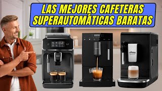 🥇 Las MEJORES Cafeteras SUPERAUTOMÁTICAS BARATAS y BUENAS 🥇 [upl. by Avrom]