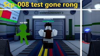 Scp008 Test gone rong [upl. by Rehptosirhc]