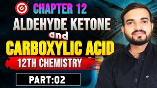 Aldehyde ketone and carboxylic acid  12th chemistry  Chapter 12 part 2 a2zpractical991 [upl. by Asilrac]