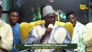 KHILASSOU ZAHAB Chapitre 11  Modou Ndiaye Djamil et son Groupe [upl. by Ardnuhsed]