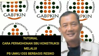 Tutorial Cara Mudah Permohonan SBU Konstruksi Melalui PB UMKU OSS [upl. by Linnette]