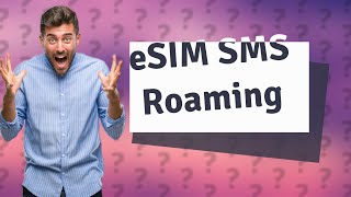 Can eSIM receive SMS overseas [upl. by Anirehtac381]