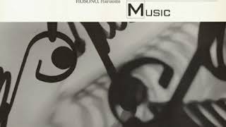 Haruomi Hosono  Coincidental Music  05  Sayokoskatti [upl. by Teagan]