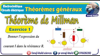 Théorèmes généraux Théorème de Millman Exercice 1 [upl. by Yerffeg]