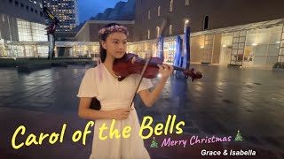 Carol of the Bells violin cover  by 14 yrs old Isabella  Grace amp Isabella [upl. by Dahij]