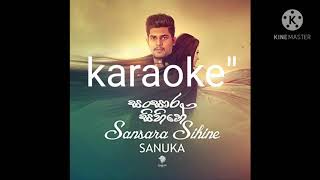 sansara sihinaye song karaoke [upl. by Inger]