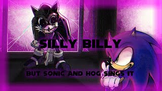 FNF EXE Shattered future Silly Billy but Hog and Sonic Sing it [upl. by Halda]