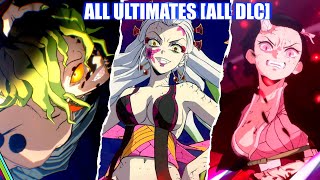 Demon Slayer All Characters Ultimates ALL DLC  Kimetsu No Yaiba Hinokami Chronicles [upl. by O'Hara]