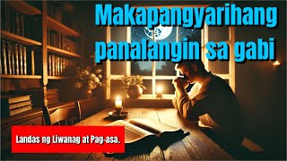 Makapangyarihang panalangin sa gabi [upl. by Vtehsta341]