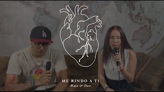 Me Rindo a Ti Cover  Majo y Dan [upl. by Debee436]