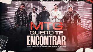 Mtg Quero Te Encontrar  Humberto e Ronaldo Mc Mininin Silvanno SallesDj Lg Prod Dj Jz [upl. by Krik]