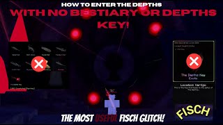 How To ENTER The DEPTHS Without BESTIARY or DEPTHS KEY  FISCH [upl. by Agneta]