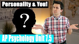 Different Theories of Personality AP Psychology Unit 7 Topic 5 75 [upl. by Albion]